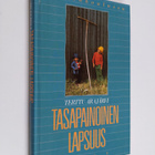 Terttu Arajärvi : Tasapainoinen lapsuus - pikkukuva 1
