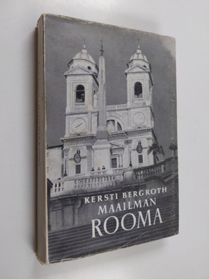 Kersti Bergroth : Maailman Rooma