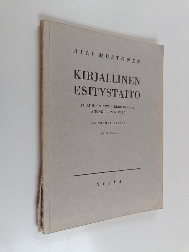 Alli Mustonen : Kirjallinen esitystaito