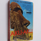 Thor Heyerdahl : Aku-aku : Pääsiäissaaren arvoitus - pikkukuva 1