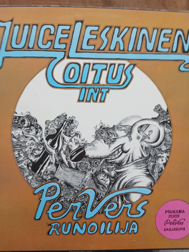 Juice Leskinen & Coitus Int: Per Vers runoilija.