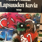 ALICE MILLER: LAPSUUDEN KUVIA - pikkukuva 1