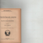 Wells, H. G.: Nykyisen ajan kertomuksia, Kansa 1907, nid, K3 - pikkukuva 4