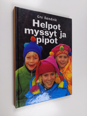 Gro Sandvik : Helpot myssyt ja pipot