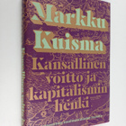 Markku Kuisma : Kansallinen voitto ja kapitalismin henki - pikkukuva 1