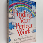 Paul Edwards ym. : Finding Your Perfect Work : The New Ca... - pikkukuva 1