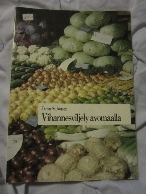 Irma Suhonen / Vihannesviljely avomaalla