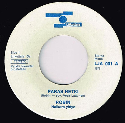 (7") Robin - Paras Hetki / Piharokki