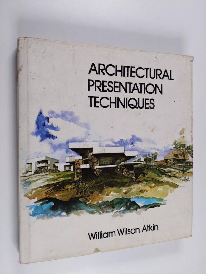 William Wilson Atkin : Architectural presentation techniques