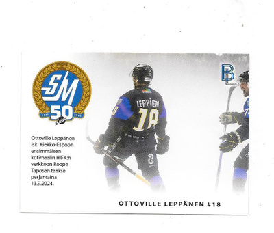 2024-25 BlueLine Matchcard #3/6 Ottoville Leppänen  K- Espoo