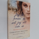 Christine Arnothy : Jag är femton år och jag vill inte dö - pikkukuva 1