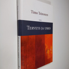 Timo Teinonen : Terveys ja usko - pikkukuva 1
