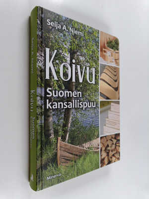 Seija A. Niemi : Koivu : Suomen kansallispuu