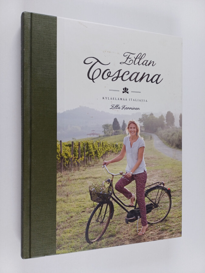 Ella Kanninen : Ellan Toscana : kyläelämää Italiassa (sig...