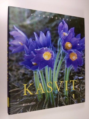 Mikko Piirainen : Kasvit 1 : luonnossa