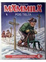 MÄMMILÄ nro 4 POIS TIELTÄ (1. painos v. 1984)