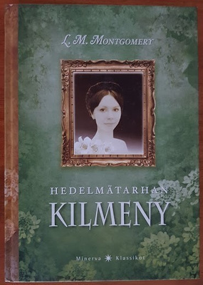 L. M. Montgomery: Hedelmätarhan Kilmeny