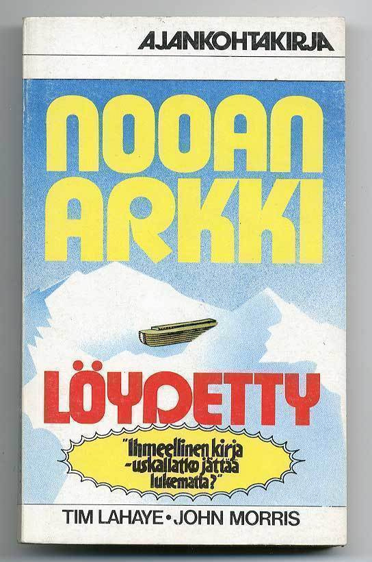Tim LaHaye, John Morris: Nooan arkki löydetty