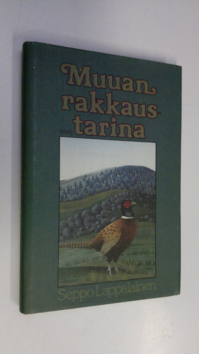 Seppo Lappalainen : Muuan rakkaustarina (signeerattu)