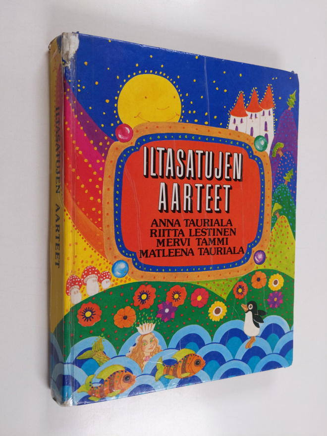 Anna Tauriala : Iltasatujen aarteet