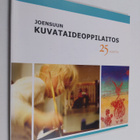 Joensuun kuvataideoppilaitos 25 vuotta - pikkukuva 1