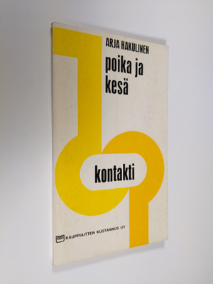 Arja Hakulinen : Poika ja kesä