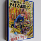 Aleksanteri Ahola-Valo : Koulupojan päiväkirja Osa 3, 1.8... - pikkukuva 1