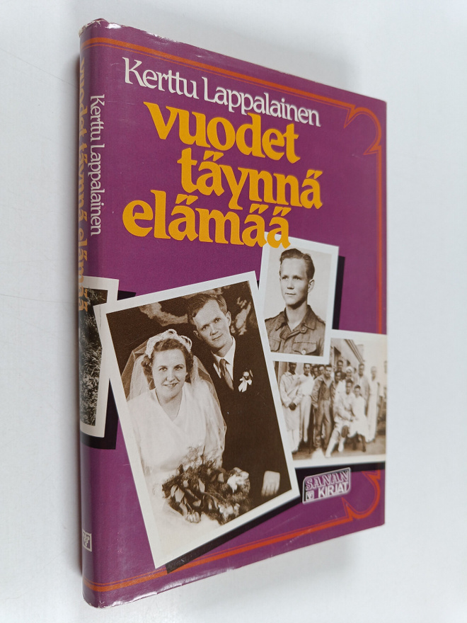 Kerttu Lappalainen : Vuodet täynnä elämää
