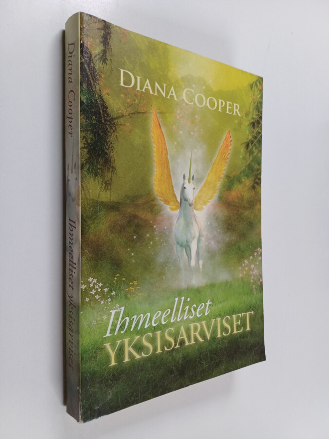 Diana Cooper : Ihmeelliset yksisarviset