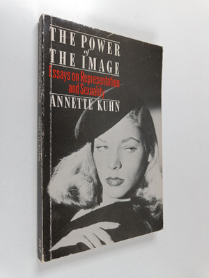 Annette Kuhn : The Power of the Image - Essays on Represe...