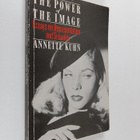 Annette Kuhn : The Power of the Image - Essays on Represe... - pikkukuva 1