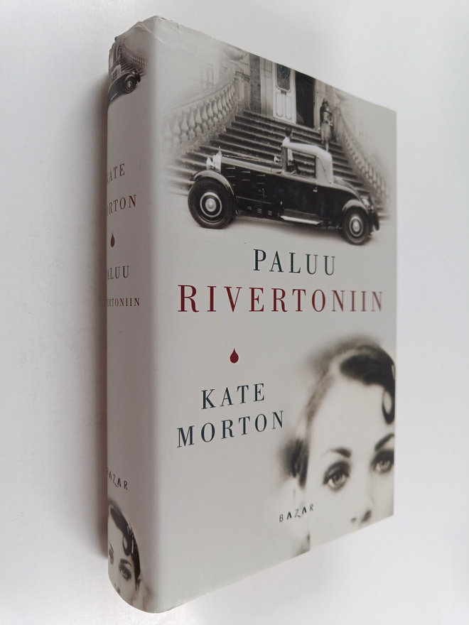 Kate Morton : Paluu Rivertoniin