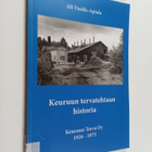 Ali Vuolle-Apiala : Keuruun tervatehtaan historia - pikkukuva 1
