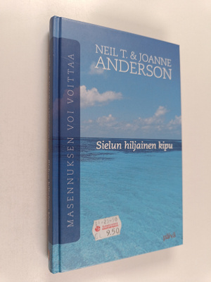 Neil T. Anderson : Sielun hiljainen kipu : masennuksen vo...