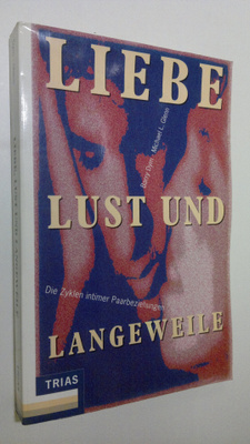 Barry Dym : Liebe, Lust und Langeweile : Die Zyklen intim...
