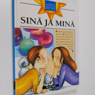 Maija (suom.) Sarvala : Löytöretki Sinä ja minä - pikkukuva 1