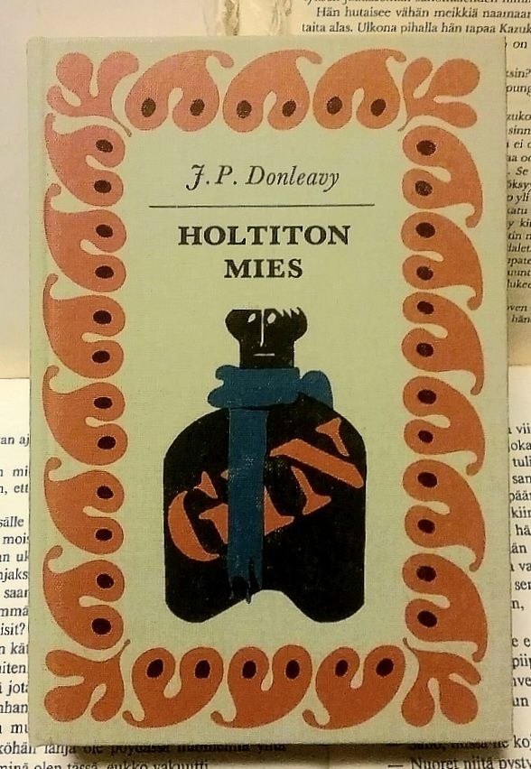 J.P. Donleavy - Holtiton mies (sid.)