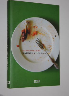 Gil Courtemanche : Kaunis kuolema