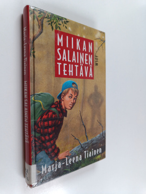 Marja-Leena Tiainen : Miikan salainen tehtävä