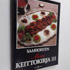 Annikki (toim.) Avotie : Menu 3 : Saarioisten keittokirja - pikkukuva 1