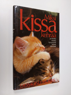 Desmond Morris : Miksi kissa kehrää