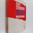 Gusti Stridsberg : Viisi maailmaani - pikkukuva 1