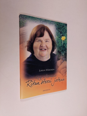 Jukka Mäkinen : Ritu Ylipahkala : Ritun stoori jatkuu