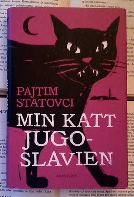 Pajtim Statovci - Min katt Jugoslavien (inbunden bok)