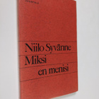 Niilo Syvänne : Miksi en menisi ehtoolliselle - pikkukuva 1