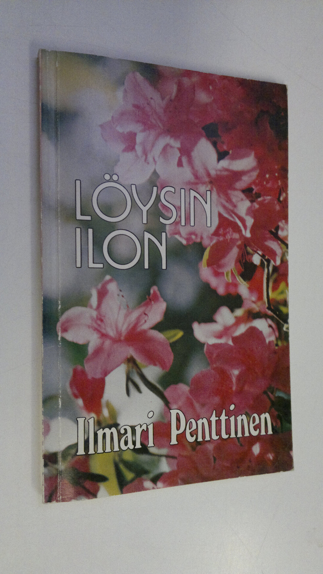 Ilmari Penttinen : Löysin ilon : runoja
