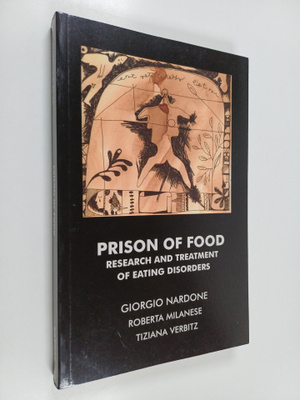 Giorgio Nardone : Prison of Food - Research and Treatment...