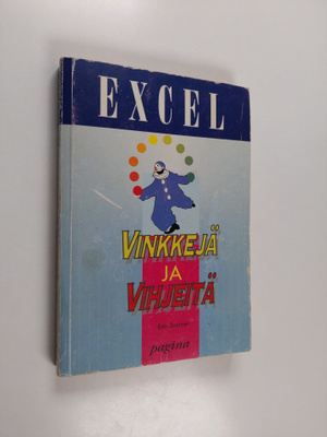 Erkki Saarinen : Excel : vinkkejä ja vihjeitä