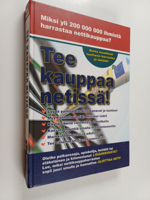 Jukka-Pekka Linden : Tee kauppaa netissä : kaikki, mitä s...