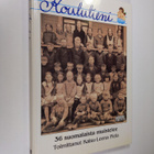 Kaisu-Leena (toim.) Piela : Koulutieni - pikkukuva 1